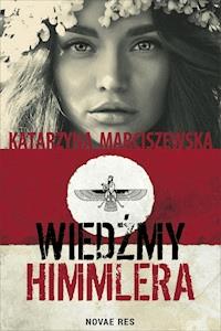 Wiedźmy Himmlera - Katarzyna Marciszewska - ebook + audiobook + książka