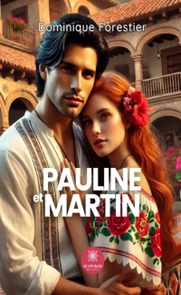 Pauline et Martin - Dominique Forestier - ebook