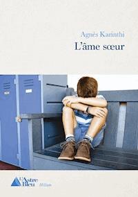 L'âme sœur - Agnès Karinthi - ebook