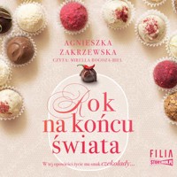 Rok na końcu świata - Zakrzewska Agnieszka - ebook + audiobook + książka