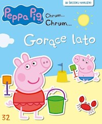 Świnka Peppa Chrum Chrum 32 Gorące lato -  - książka