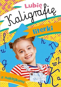 Lubię kaligrafię Literki - Krassowska Dorota - książka