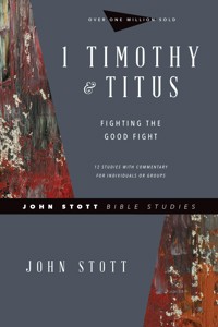 1 Timothy & Titus - Stott John - ebook