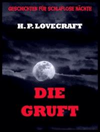 Die Gruft - H. P. Lovecraft - ebook