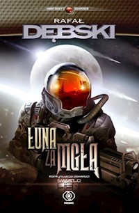 Łuna za mgłą - Rafał Dębski - książka