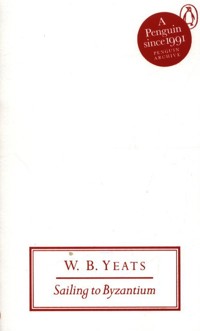 Sailing to Byzantium - W.b Yeats - książka
