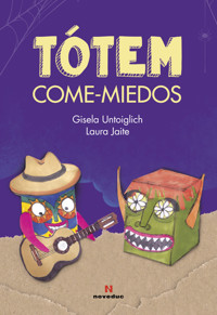 Tótem Come-Miedos - Gisela Untoiglich - ebook