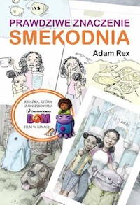 Prawdziwe znaczenie smekodnia - Adam Rex - książka