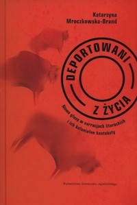 Deportowani z życia - Mroczkowska-Brand Katarzyna - książka