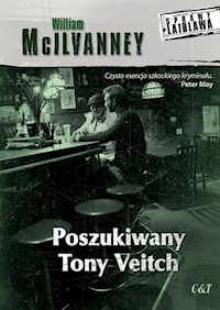 Poszukiwany Tony Veitch - McIlvanney William - książka