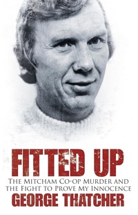 Fitted Up - George Thatcher - ebook