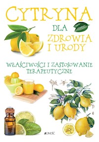 Cytryna dla zdrowia i urody - Raiser Ulrike - książka