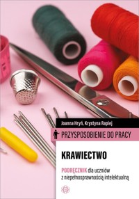 Przysposobienie do pracy Krawiectwo Podręcznik - Hryń Joanna, Rapiej Krystyna - książka