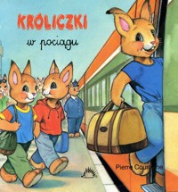 Króliczki w pociągu - Pierre Couronne - ebook