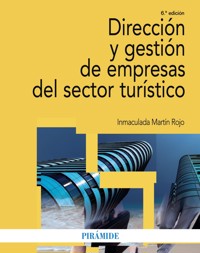 Dirección y gestión de empresas del sector turístico - Inmaculada Martín Rojo - ebook