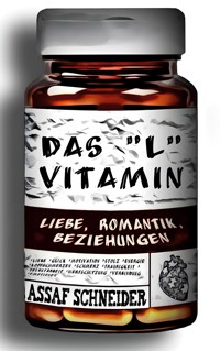 Das "L" Vitamin - Assaf Schneider - ebook