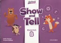 Show and Tell 3 Literacy Book B - Pritchard Gabby, Whitfield Margaret - książka