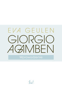 Giorgio Agamben - Geulen Eva - książka