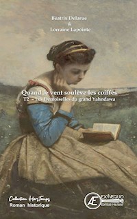 Quand le vent soulève les coiffes - Tome 2 - Béatrix Delarue - ebook