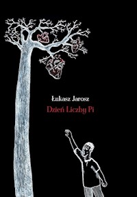 Dzień Liczby Pi - Łukasz Jarosz - książka