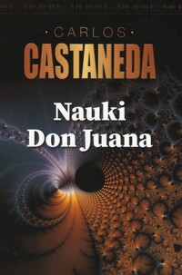 Nauki Don Juana - Carlos Castaneda - książka