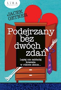 Podejrzany bez dwóch zdań - Jacek Getner - ebook + audiobook + książka