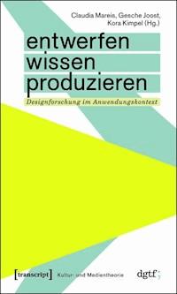 Entwerfen - Wissen - Produzieren -  - ebook