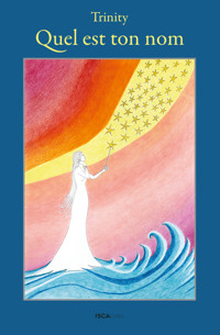 Quel est ton nom - Trinity - ebook