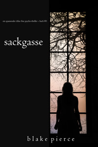 Sackgasse (Ein spannender Chloe Fine Psycho-Thriller – Buch 3) - Blake Pierce - ebook
