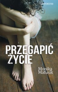 Przegapić życie - Monika Matusik - audiobook + książka