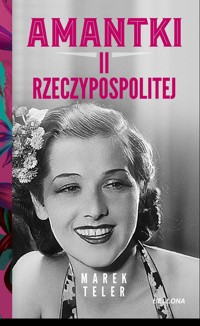 Amantki II Rzeczypospolitej - Marek Teler - książka