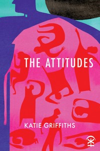 The Attitudes - Katie Griffiths - ebook