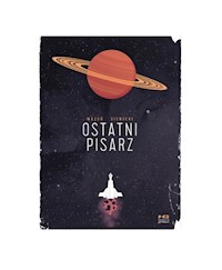 Ostatni pisarz - Mazur Jan, Sienicki Robert - książka