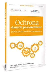 Ochrona danych pracowników - Jagiełło Edyta, Szymczak-Kamińska Paulina, Zalewska Marta - książka