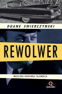 Rewolwer - Duane Swierczynski - książka