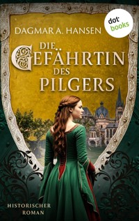 Die Gefährtin des Pilgers - oder: Vasallenmord - Dagmar Hansen - ebook