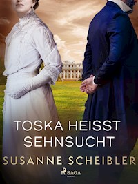 Toska heißt Sehnsucht - Susanne Scheibler - ebook