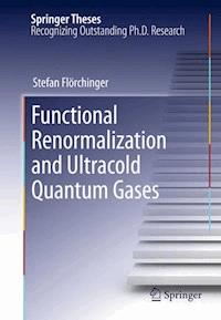 Functional Renormalization and Ultracold Quantum Gases - Stefan Flörchinger - ebook