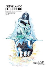 Desvelando el iceberg. - Ana Martínez - ebook