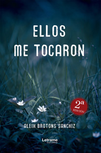Ellos me tocaron - Aleix Brotons Sanchiz - ebook