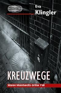Kreuzwege - Eva Klingler - ebook