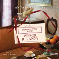 Wybór Julianny - Anna J. Szepielak - audiobook + książka