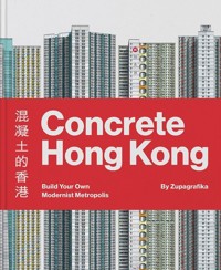 Concrete Hong Kong - Zupagrafika - książka