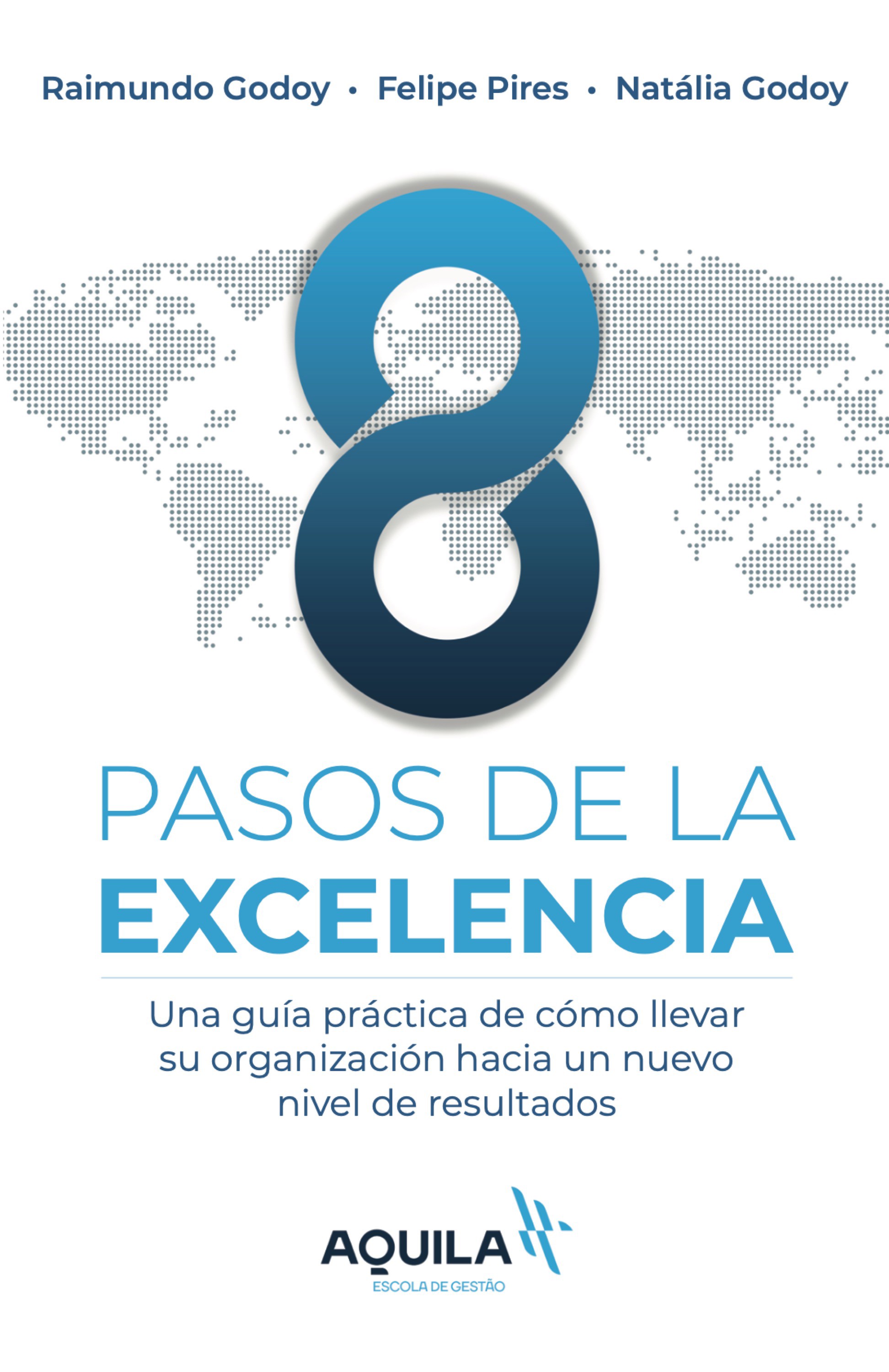 8 Pasos de la Excelencia