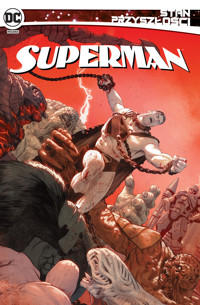Stan przyszłości. Superman - Phillip Kennedy Johnson, Jeremy Adams, Sean Lewis - książka