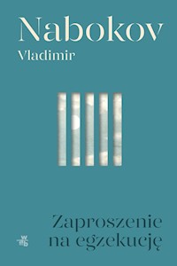 Zaproszenie na egzekucję - Vladimir Nabokov - książka