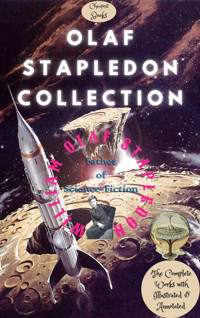 Olaf Stapledon Collection (Father of Science-Fiction) - William Olaf Stapledon - ebook