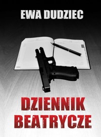 Dziennik Beatrycze - Ewa Dudziec - ebook + audiobook
