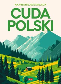 Cuda Polski Najpiękniejsze miejsca -  - książka