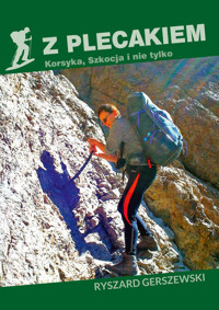 Z plecakiem Korsyka, Szkocja i nie tylko - Gerszewski Ryszard - książka